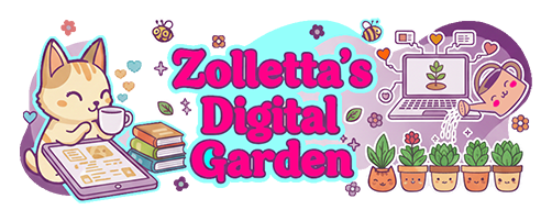 Zolletta's Digital Garden